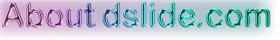 About dslide.com
